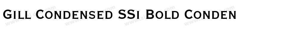 Gill Condensed SSi Bold Condensed字体转换